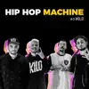 Leo Gandelman, 1Kilo & Machine Series - Hip Hop Machine #3 - EP